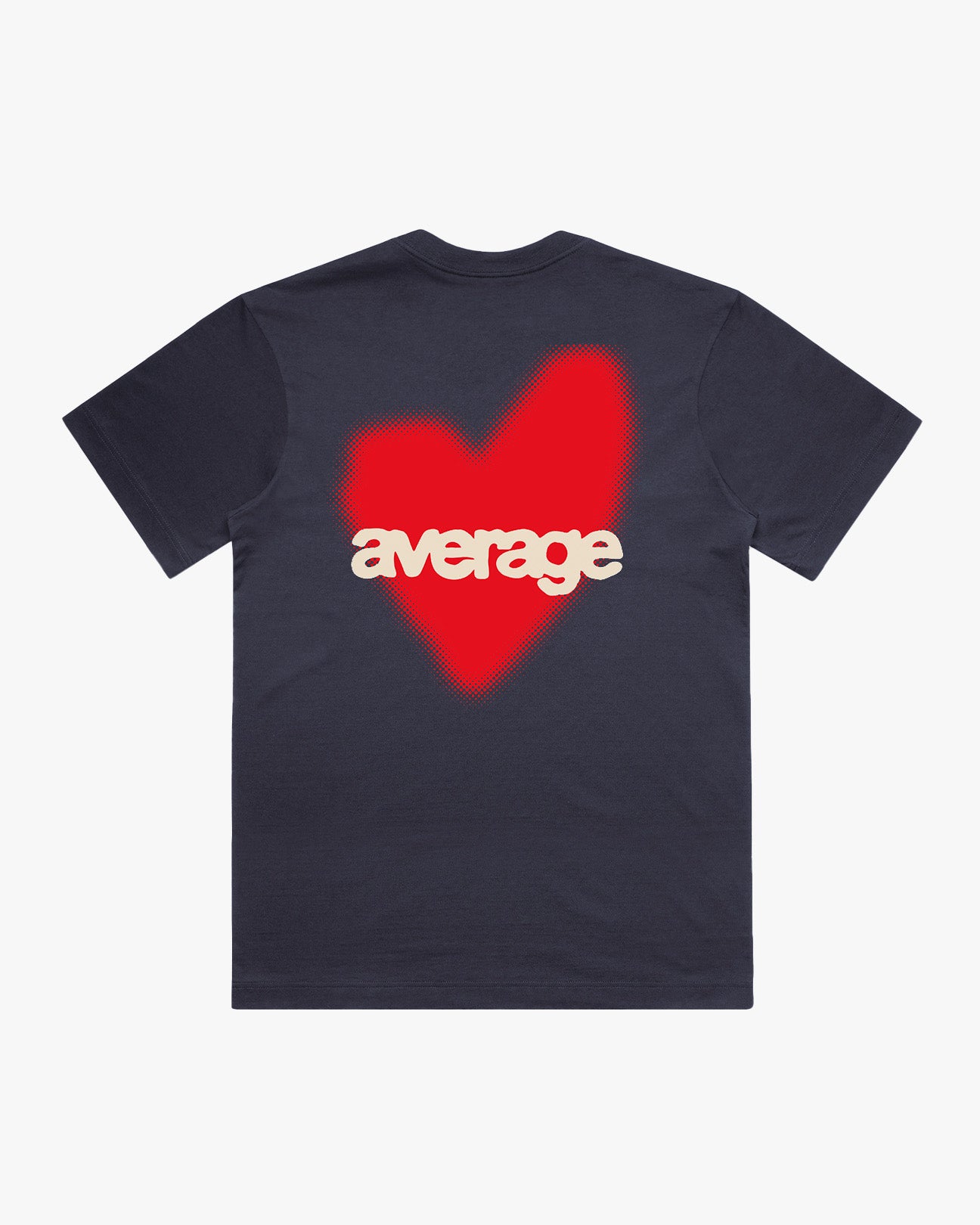 Average Love T-Shirt