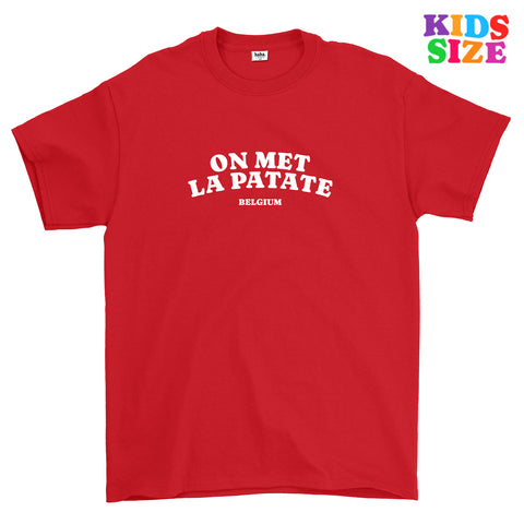 KIDS ON MET LA PATATE RED TSHIRT