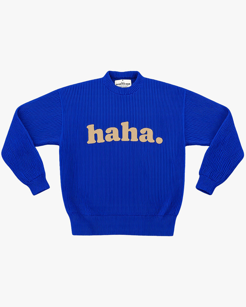 haha. Knit
