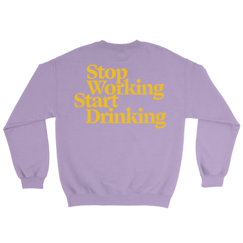 Stop Working Lavender Crewneck